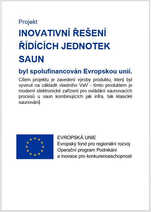 Projekt INOVATIVNÍ ŘEŠENÍ ŘÍDÍCÍCH JEDNOTEK SAUN